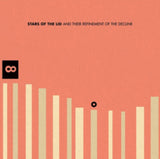 STARS OF THE LID - STARS OF THE LID & THEIR REFINEMENT OF THE DECLINE (Vinyl LP)