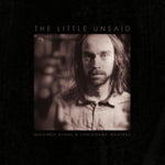 LITTLE UNSAID - IMAGINED HYMNS & CHAINGANG MANTRAS (Vinyl LP)
