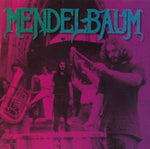 MENDELBAUM - MENDELBAUM (2CD)