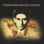 TANGERINE DREAM - FRANZ KAFKA - THE CASTLE (2LP/140G/GATEFOLD) (Vinyl LP)