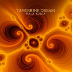 TANGERINE DREAM - MALA KUNIA (Vinyl LP)