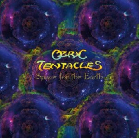 OZRIC TENTACLES - SPACE FOR THE EARTH (THE TOUR THAT DIDN'T HAPPEN) (2CD)