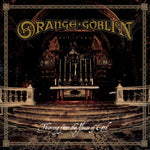 ORANGE GOBLIN - THIEVING FROM THE HOUSE OF GOD (Vinyl LP)