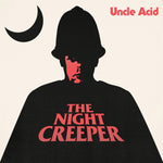 UNCLE ACID & THE DEADBEATS - NIGHT CREEPER (Vinyl LP)