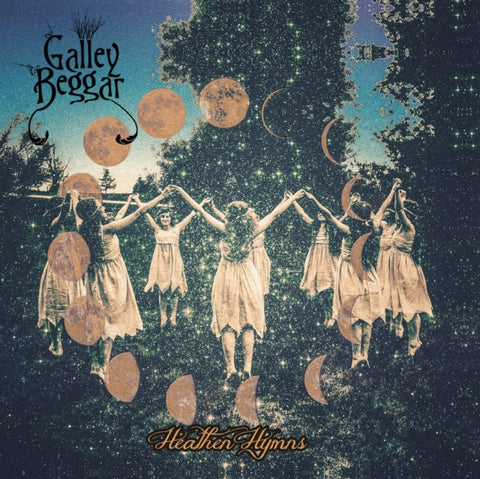 BEGGAR,GALLEY - HEATHEN HYMNS (Vinyl LP)