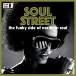 CLUB SOUL - SOUL STREET - FUNKY SIDE OF NORTHERN SOUL (180G) (Vinyl LP)