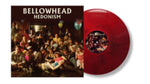 BELLOWHEAD - HEDONISM (LTD EDITION 10TH ANNIVERSARY/RED & BLACK MARBLE VINYL) (Vinyl LP)