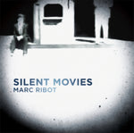 RIBOT,MARC - SILENT MOVIES (Vinyl LP)