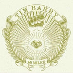 BARRY,TIM - 40 MILER (Vinyl LP)