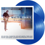 TROUT,WALTER - WE'RE ALL IN THIS TOGETHER (BLUE VINYL/140G) (Vinyl LP)