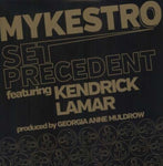 MYKESTRO / KENDRICK LAMAR - SET PRECEDENT (Vinyl LP)