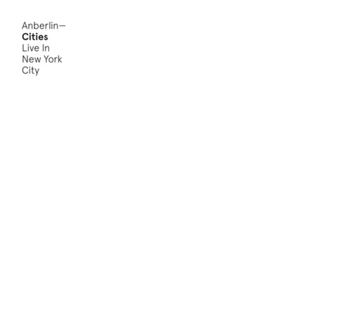 ANBERLIN - CITIES & NEVER TAKE FRIENDSHIP PERSONAL: LIVE IN NYC (Vinyl LP)
