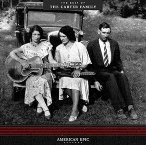 CARTER FAMILY - AMERICAN EPIC: BEST OF (180G)(Vinyl LP)
