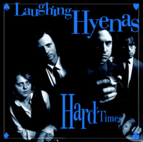 LAUGHING HYENAS - HARD TIMES + CRAWL / COVERS (2LP/INCLUDES BONUS TRACKS) (Vinyl LP)