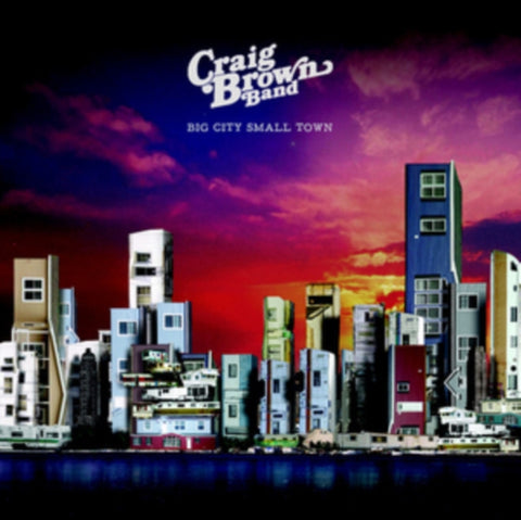 BROWN,CRAIG BAND - BIG CITY SMALL TOWN B/W TELL ME(Vinyl LP)