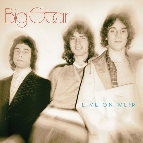 BIG STAR - LIVE ON WLIR (Vinyl LP)