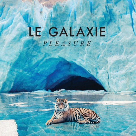 LE GALAXIE - PLEASURE (Vinyl LP)