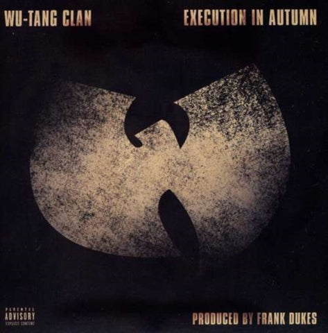 WU-TANG CLAN - EXECUTION IN AUTUMN (Vinyl LP)