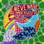 NEVE NAIVE - INNER PEACE OF CAT & BIRD (Vinyl)