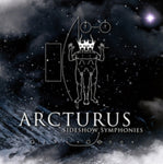 ARCTURUS - SIDESHOW SYMPHONIES (CD/DVD) (CD)