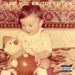 YOUR OLD DROOG - DUMP YOD: KRUTOY EDITION (Vinyl LP)