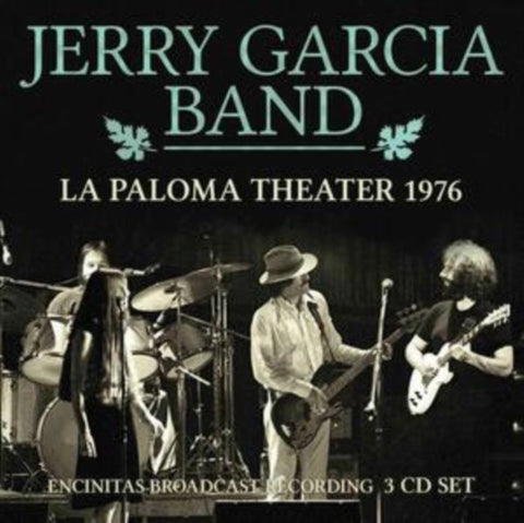 GARCIA,JERRY BAND - LA PALOMA THEATRE (3CD)