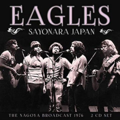 EAGLES - SAYONARA JAPAN (2CD) (CD)