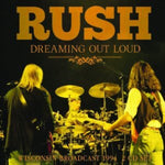 RUSH - DREAMING OUT LOUD (2CD)