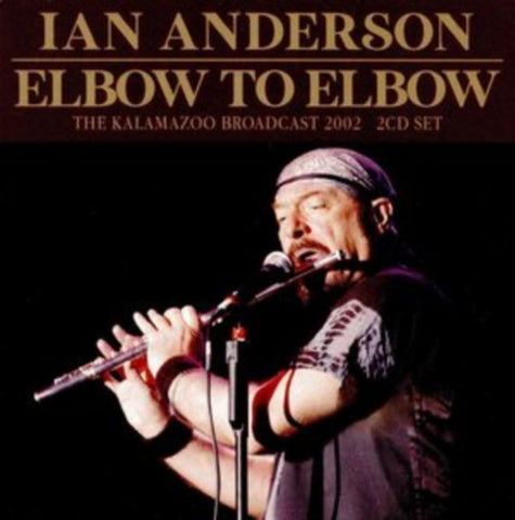 ANDERSON,IAN - ELBOW TO ELBOW (2CD)