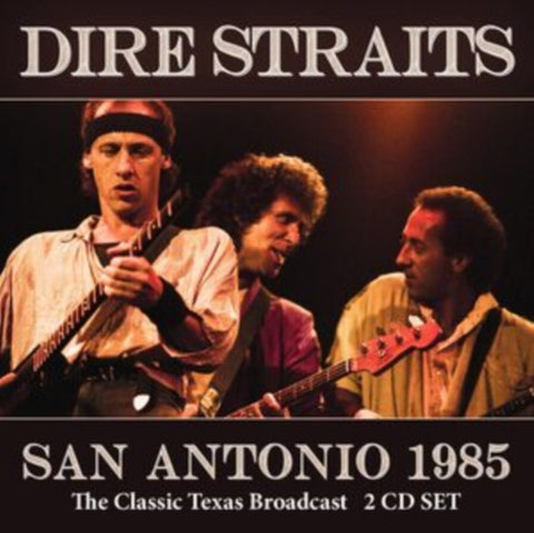 DIRE STRAITS - SAN ANTONIO 1985 (2CD)