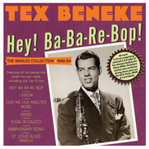 TEX BENEKE - HEY! BA-BA-RE-BOP! THE SINGLES COLLECTION 1946-54 (2CD) (CD Version)