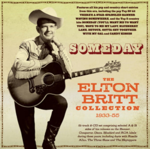 BRITT,ELTON - SOMEDAY: THE ELTON BRITT COLLECTION 1933-55 (2CD) (CD Version)