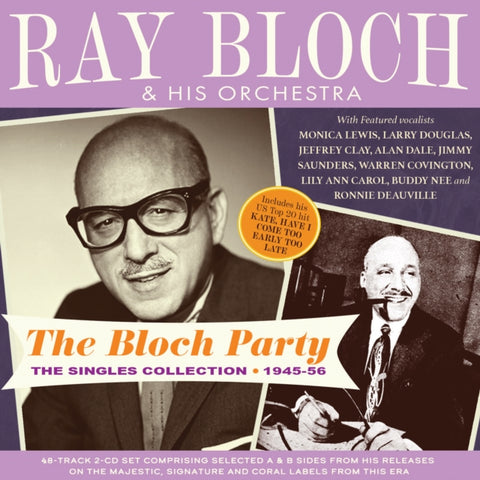 BLOCH,RAY & HIS ORCHESTRA - BLOCH PARTY: THE SINGLES COLLECTION 1945-56 (2CD) (CD Version)