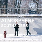ATMOSPHERE - SOUTHSIDERS (Vinyl LP)