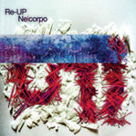 RE-UP - NELCORPO (MIXED CD) (CD)