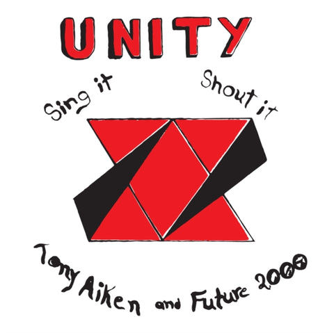 AIKEN,TONY & FUTURE 2000 - UNITY SING IT SHOUT IT (Vinyl)
