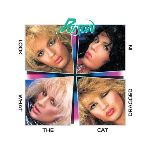 POISON - LOOK WHAT THE CAT DRAGGED IN (180G/35TH ANNIVERSARY EDITION/GATEF (Vinyl LP)