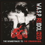 W.A.S.P. - REIDOLIZED (SOUNDTRACK TO THE CRIMSON IDOL) (CD/DVD)