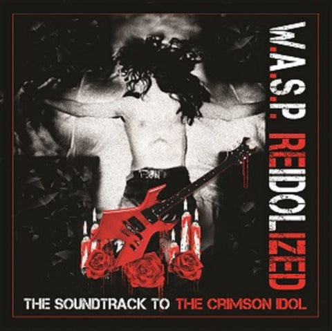 W.A.S.P. - REIDOLIZED (SOUNDTRACK TO THE CRIMSON IDOL) (CD/DVD)