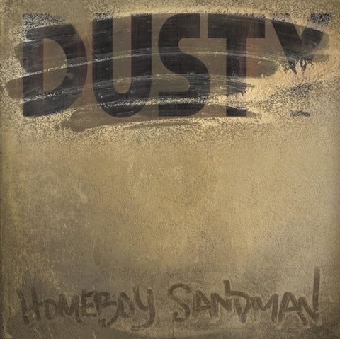 HOMEBOY SANDMAN - DUSTY (Vinyl LP)