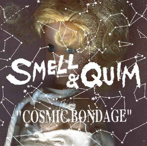 SMELL & QUIM - COSMIC BONDAGE (Vinyl LP)
