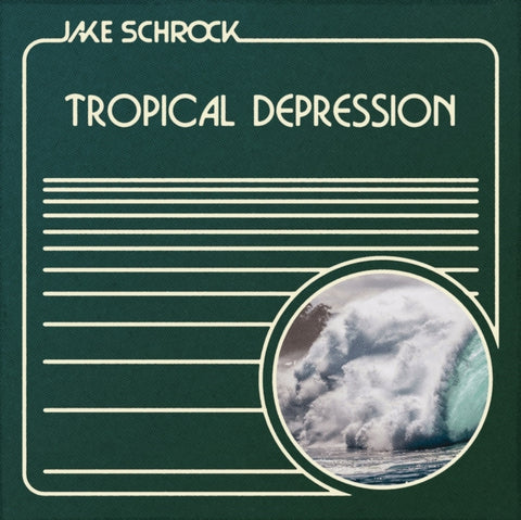 SCHROCK,JAKE - TROPICAL DEPRESSION (Vinyl LP)