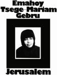 GEBRU,MARIAM TSEGE EMAHOY - JERUSALEM (Vinyl LP)