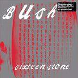 BUSH - SIXTEEN STONE (Remastered Vinyl LP)