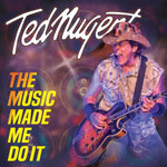 NUGENT,TED - MUSIC MADE ME DO IT (CD/DVD)