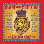 BLACKIE AND THE RODEO KINGS - KINGS AND KINGS(Vinyl LP)