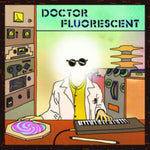 DOCTOR FLUORESCENT - DOCTOR FLUORESCENT (Vinyl LP)