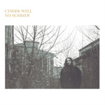 CINDER WELL - NO SUMMER (Vinyl LP)