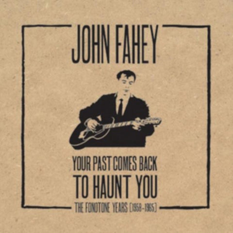 FAHEY,JOHN - YOUR PAST COMES BACK TO HAUNT YOU (5CD/BOOK)