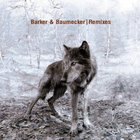 BARKER / BAUMECKER - REMIXES (Vinyl)